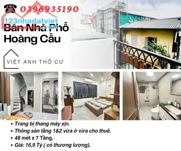 Bán nhà Phố Hoàng Cầu, Nhà Mới 7 Tầng, Thang Máy Xịn, 48mx7T, Giá: 16.9 Tỷ, Lh: 0396935190