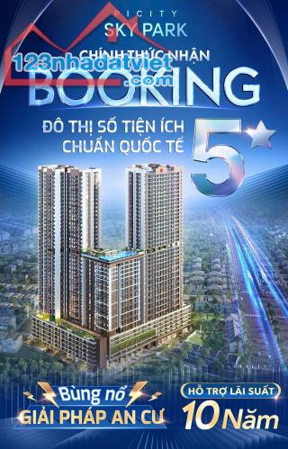 NHẬN BOOKING CĂN HỘ 1PN+ 2PN PICITY SKY PARK CHỈ 15 TRIỆU ĐỒNG