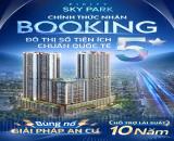 NHẬN BOOKING CĂN HỘ 1PN+ 2PN PICITY SKY PARK CHỈ 15 TRIỆU ĐỒNG