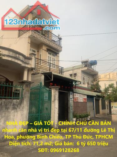 NHÀ ĐẸP – GIÁ TỐT - CHÍNH CHỦ CẦN BÁN nhanh căn nhà  vị trí đẹp tại TP Thủ Đức, TPHCM