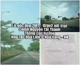 SIÊU PHẨM CỰC HÓT - CHÍNH CHỦ BÁN NHANH LÔ GÓC 2MT - 151M2 - NỐI TRỤC CHÍNH NGUYỄN TẤT