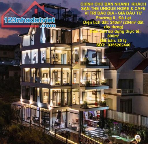 CHÍNH CHỦ BÁN NHANH  KHÁCH SẠN THE UNIQUE HOME & CAFE VỊ TRÍ ĐẮC ĐỊA - GIÁ ĐẦU TƯ Phường