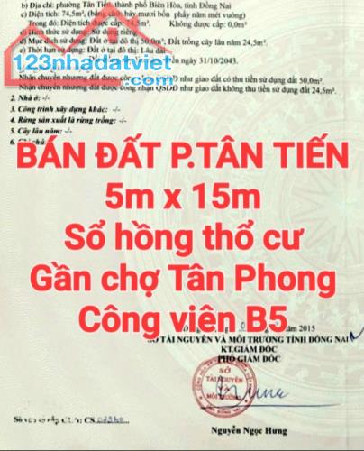 BÁN ĐẤT TÂN TIẾN, SỔ HỒNG THỔ CƯ GẦN CHỢ TÂN PHONG, CÔNG VIÊN B5 DƯƠNG TỬ GIANG