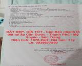 ĐẤT ĐẸP- GIÁ TỐT - Cần Bán nhanh lô đất tại ấp Cần Đước - Thạnh Phú - Mỹ Xuyên - Sóc Trăng