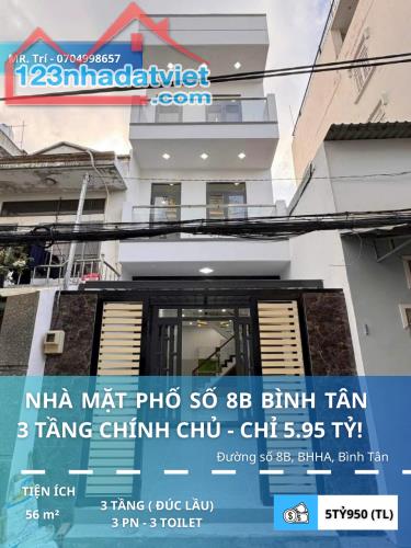 Chính chủ gửi bán nhà mặt phố Số 8B Bình Tân- 56m2 – SHR, hoàn công đầy đủ