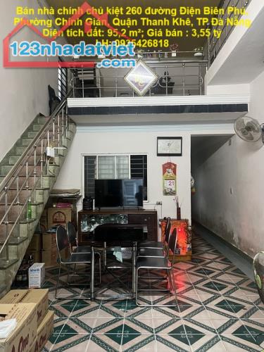 Bán nhà chính chủ kiệt 260 đường Điện Biên Phủ, Phường Chính Gián, Quận Thanh Khê, TP Đà