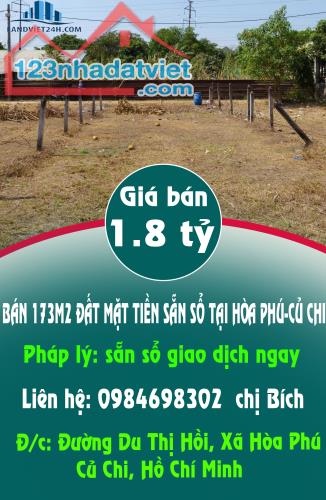 CHÍNH CHỦ BÁN 173M2 ĐẤT MẶT TIỀN SẴN SỔ TẠI HÒA PHÚ-CỦ CHI