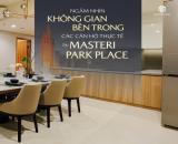 Hàng HOT! Siêu phẩm 2PN resort tại gia Masteri Park Place Sài Gòn, dt 80m2, giá 8.5 tỷ gồm