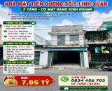 NHÀ 2 TẦNG MẶT TIỀN ĐƯỜNG SỐ 5 - LINH XUÂN - 3.7M X 18M - GIÁ 7.95 TỶ