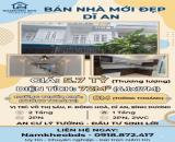 VÕ THỊ SÁU ĐÔNG HOÀ DĨ AN , ĐƯƠNG 8M 72M2 2 TẦNG GIÁ 5.7 TỶ THƯƠNG LƯỢNG