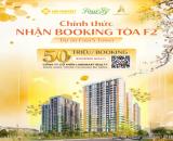Chính thức nhận Booking dự án FourS Tower, tòa F2, với 50tr sẽ được ưu tiên chọn căn hộ ph